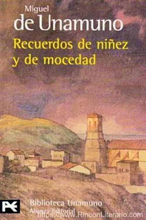 Recuerdos de niñez y de mocedad
