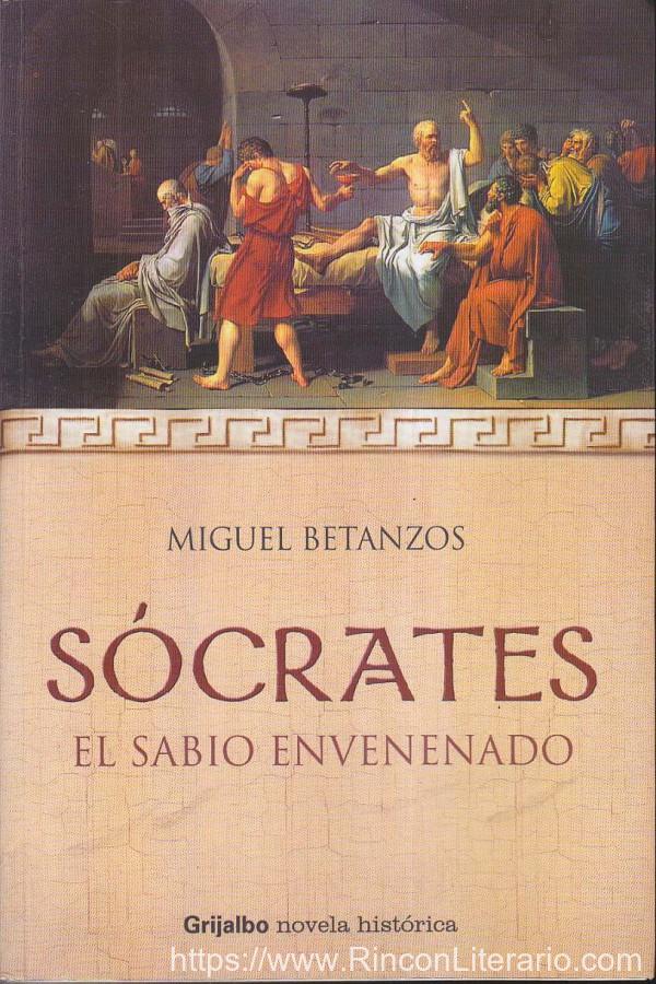 Sócrates. El sabio envenenado