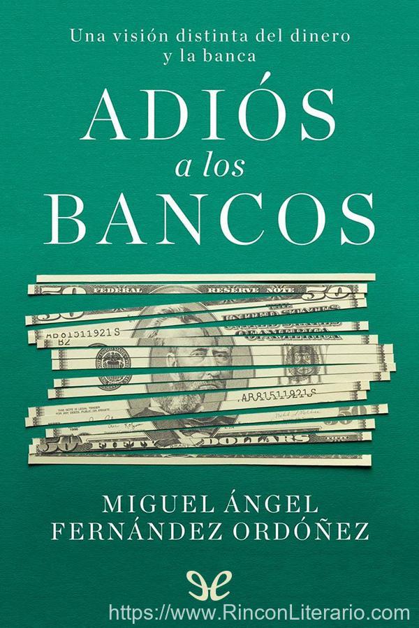 Adiós a los bancos