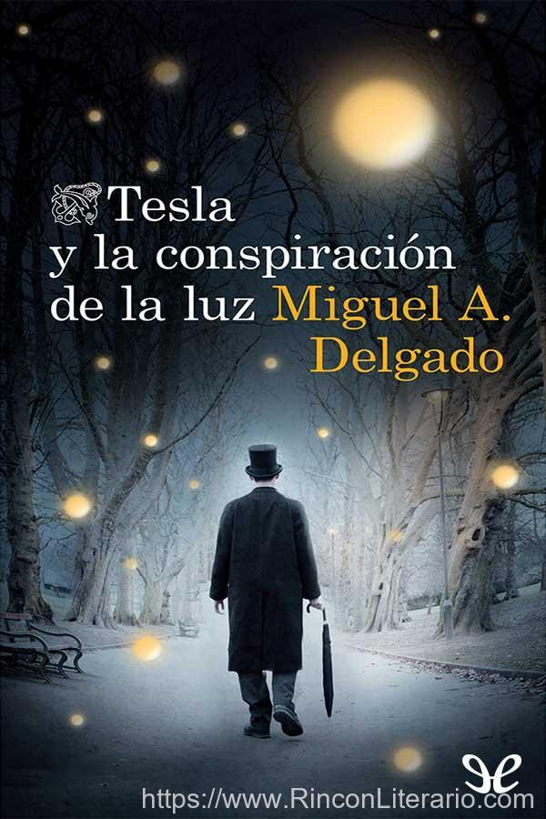 Tesla y la conspiración de la luz