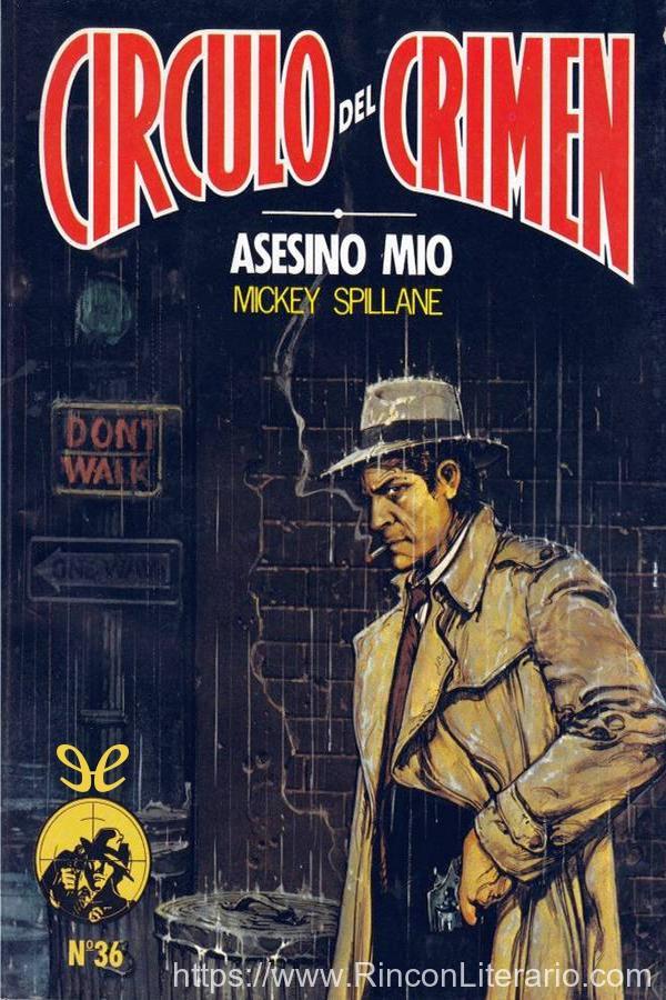 Asesino mio. Un hombre solo