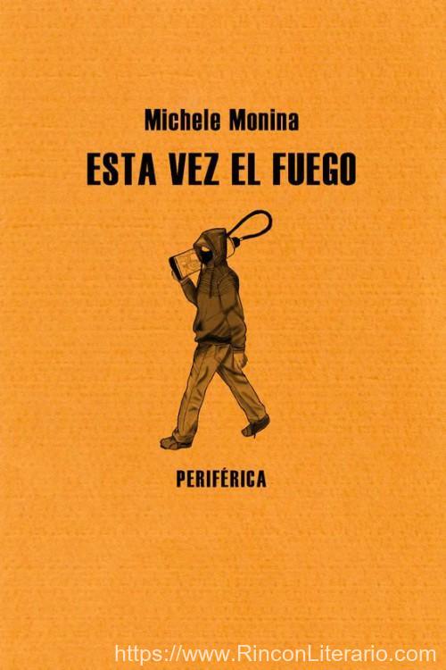 Esta vez el fuego