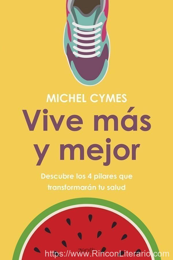 Vive más y mejor