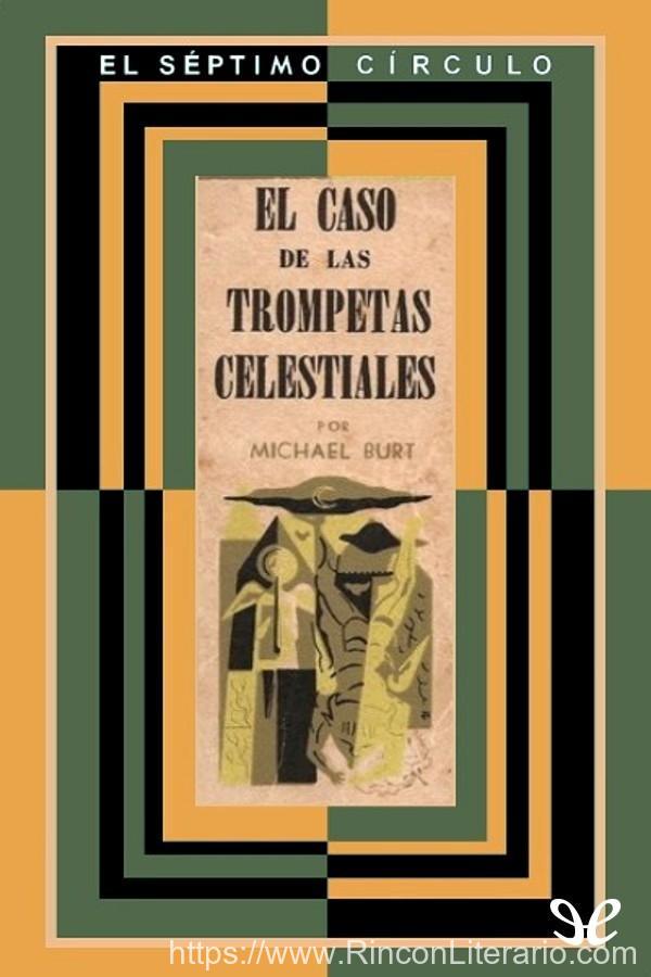 El caso de las trompetas celestiales