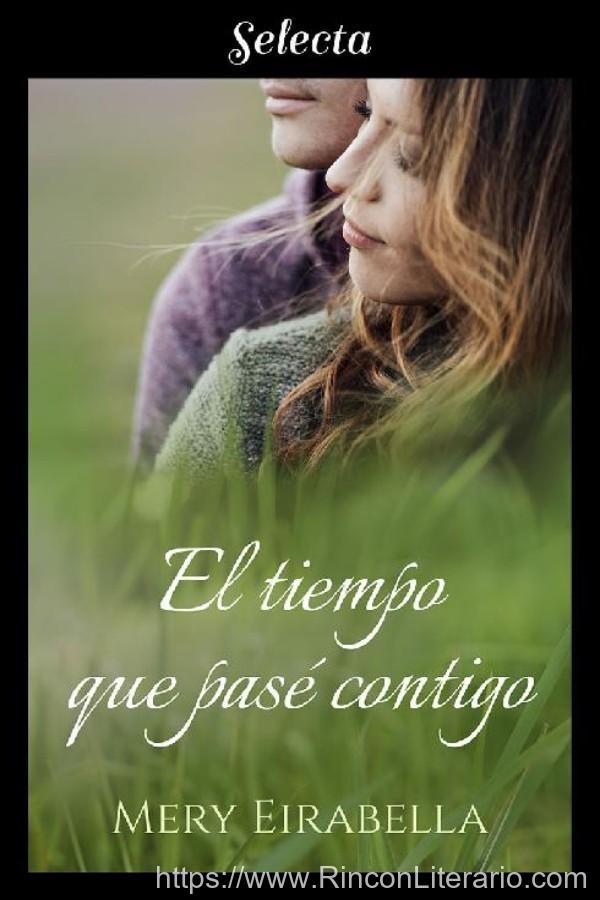 El tiempo que pasé contigo