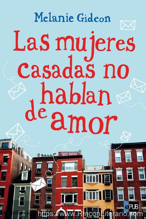 Las mujeres casadas no hablan de amor
