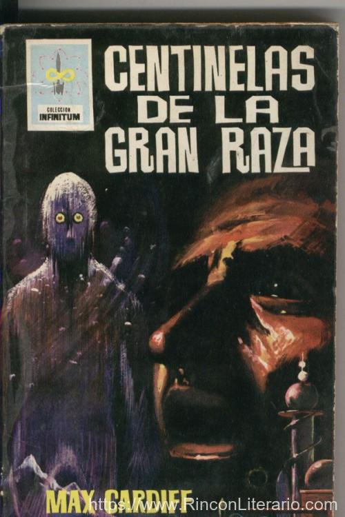 Centinelas de la gran raza