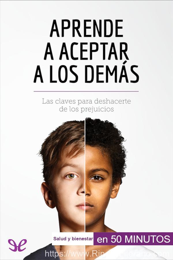 Aprende a aceptar a los demás