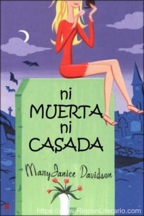 Ni muerta ni casada