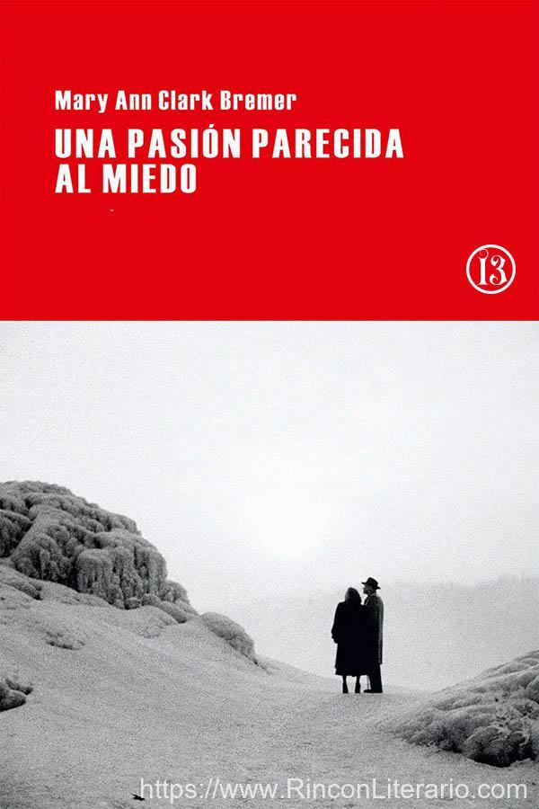 Una pasión parecida al miedo
