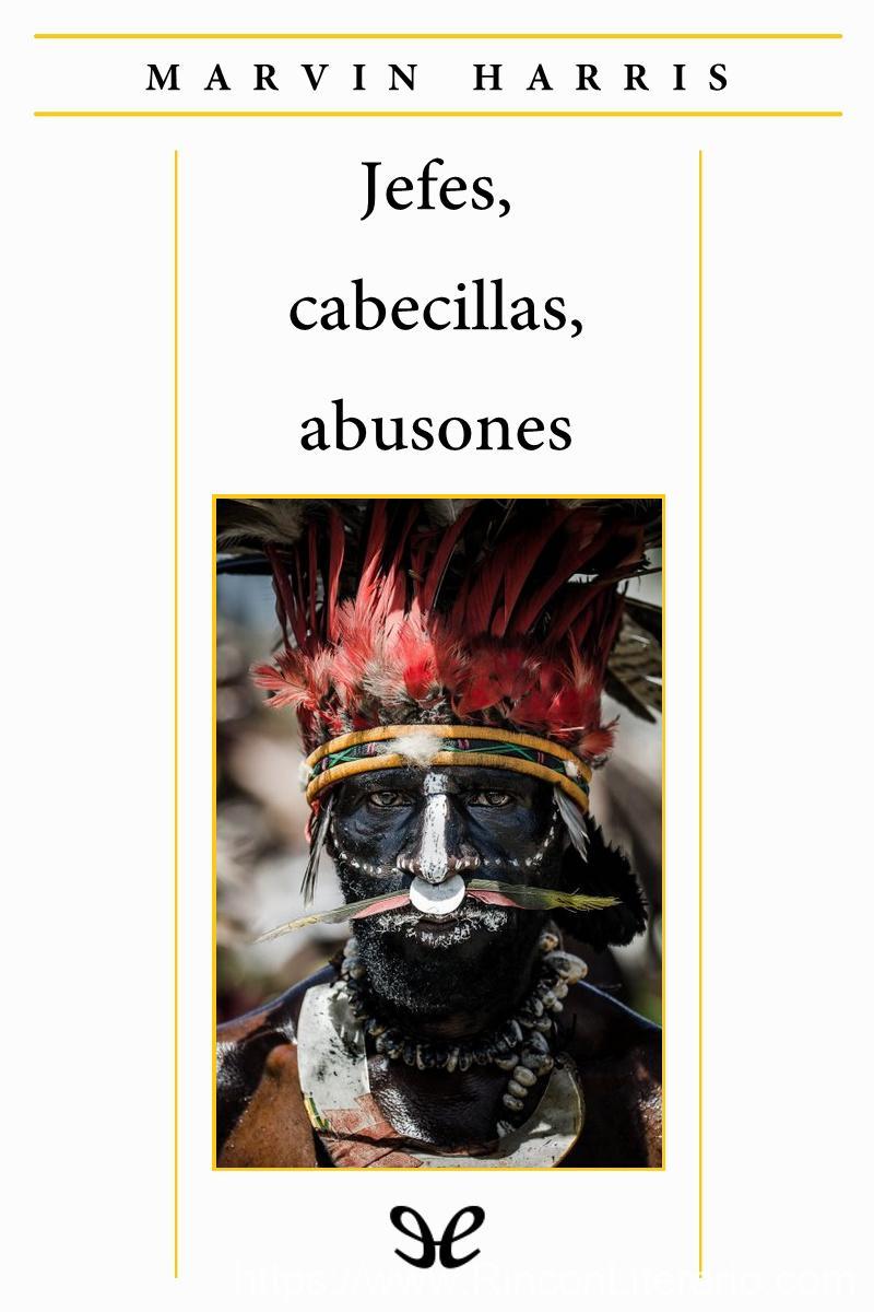 Jefes, cabecillas, abusones