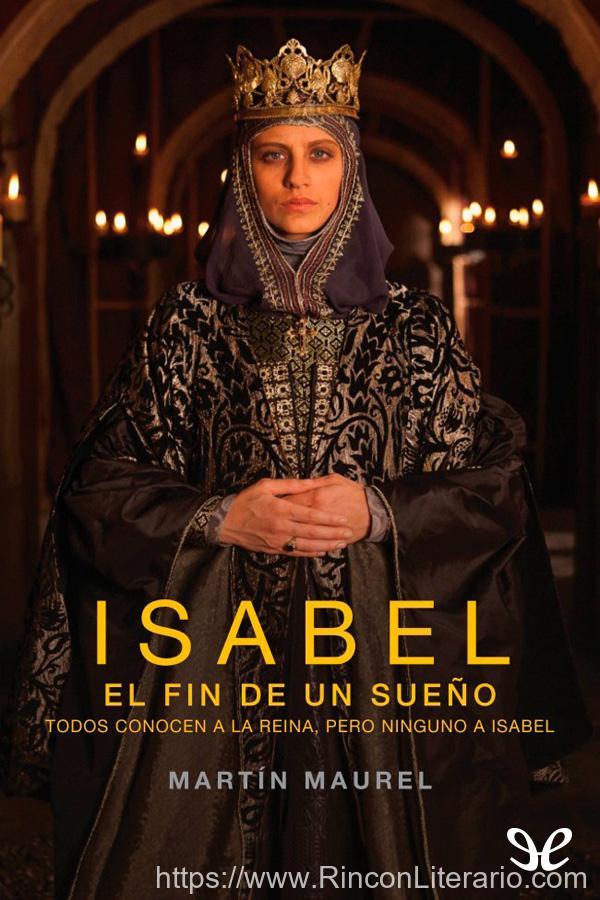 Isabel, el fin de un sueño