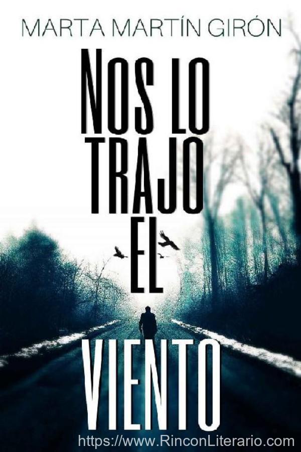 Nos lo trajo el viento