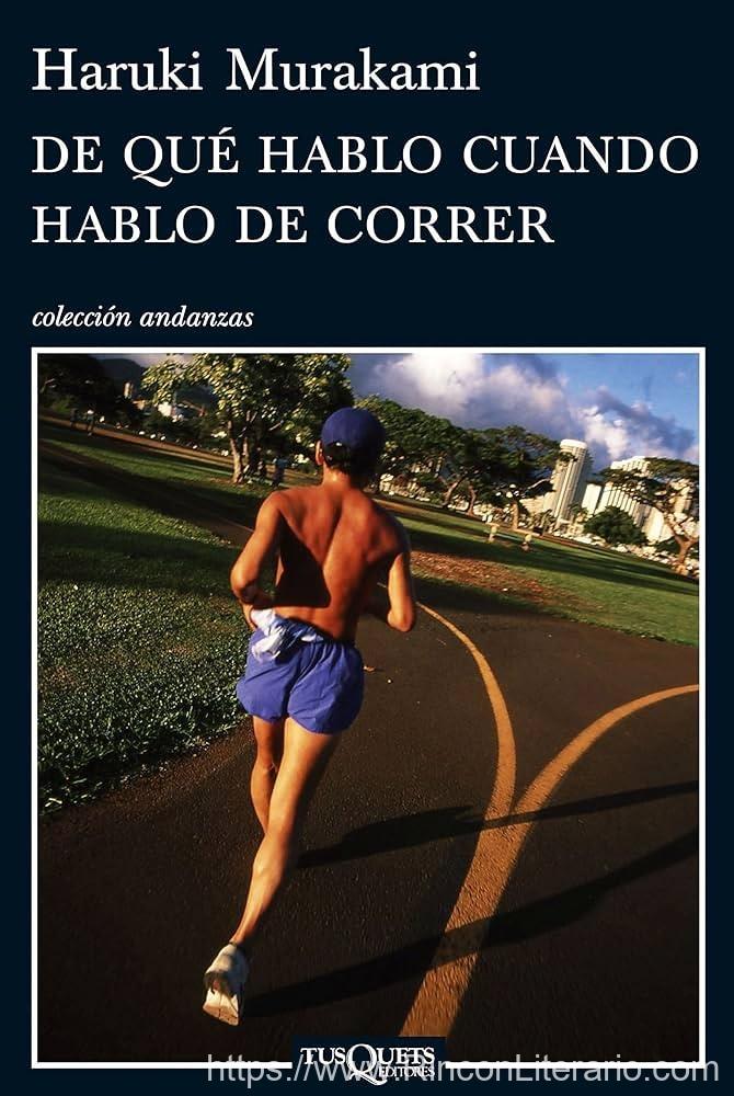 De qué hablo cuando hablo de correr