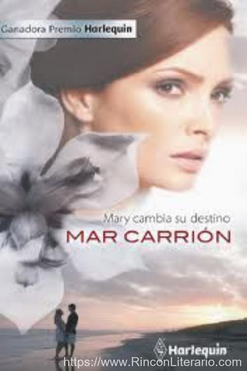 Mary cambia su destino