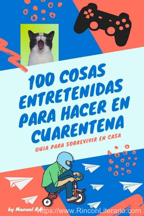 100 cosas entretenidas para hacer en cuarentena