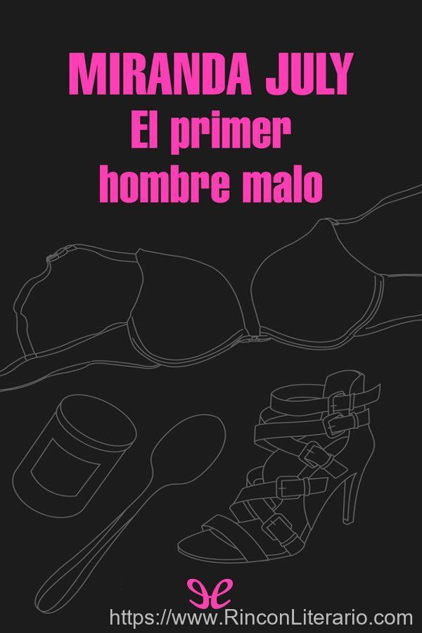 El primer hombre malo