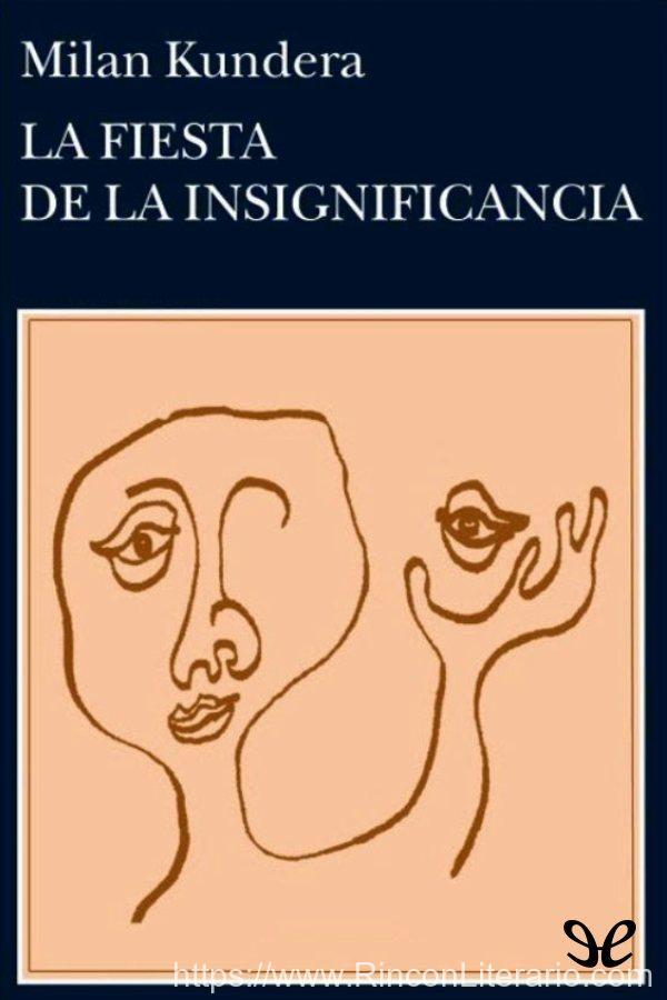 La fiesta de la insignificancia