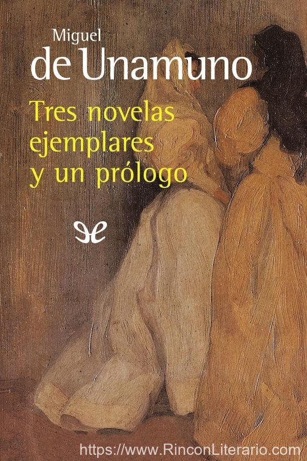 Tres novelas ejemplares y un prólogo