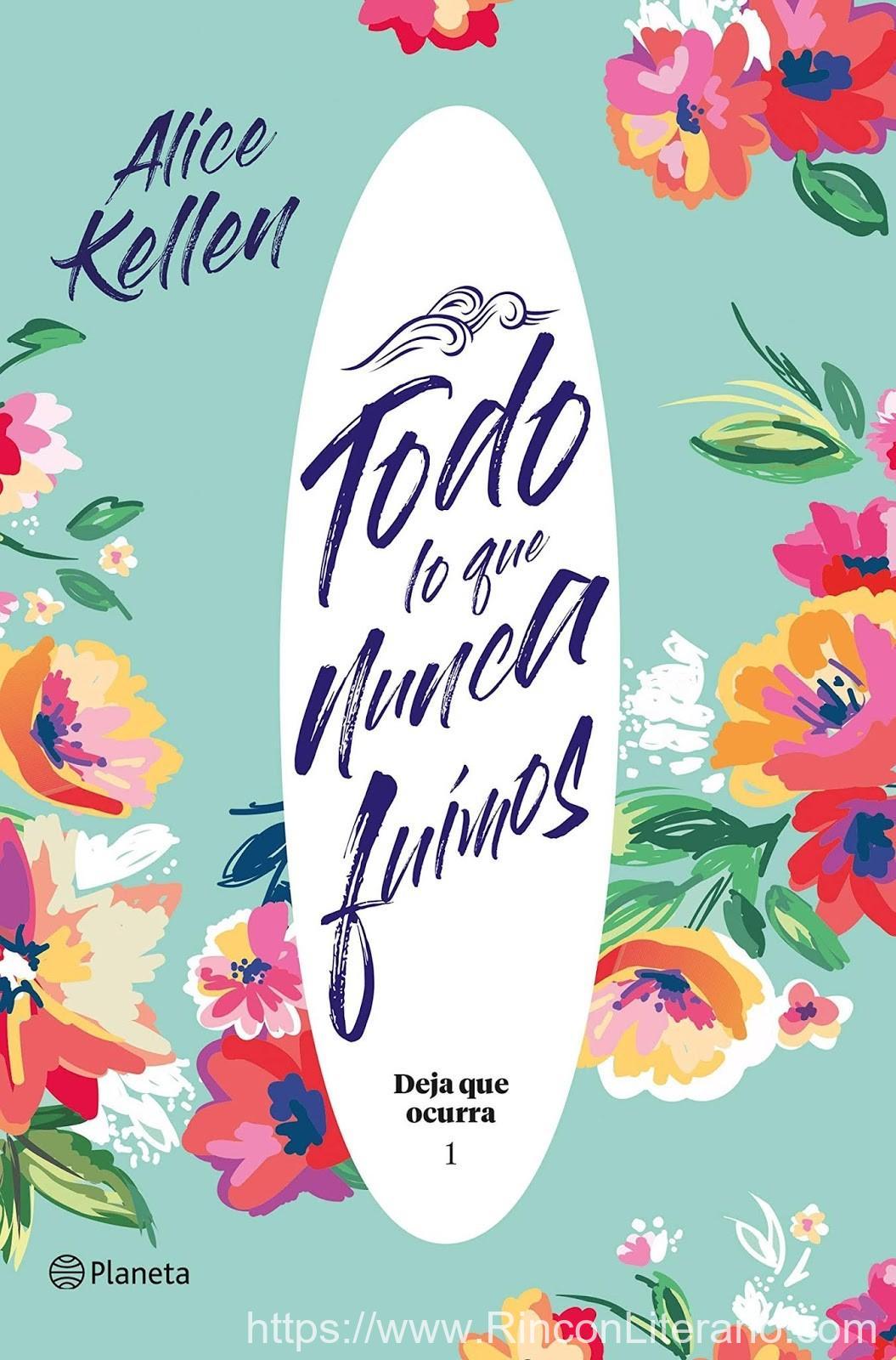 Todo lo que nunca fuimos: Deja que ocurra 1