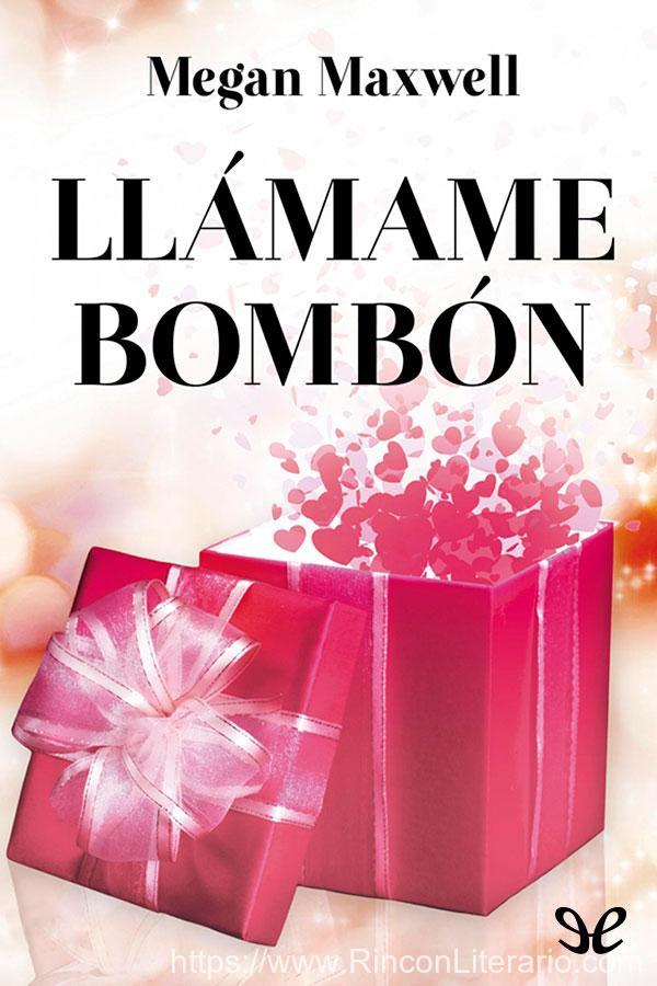 Llámame bombón