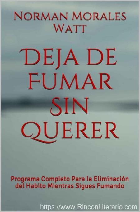 Deja de fumar sin querer