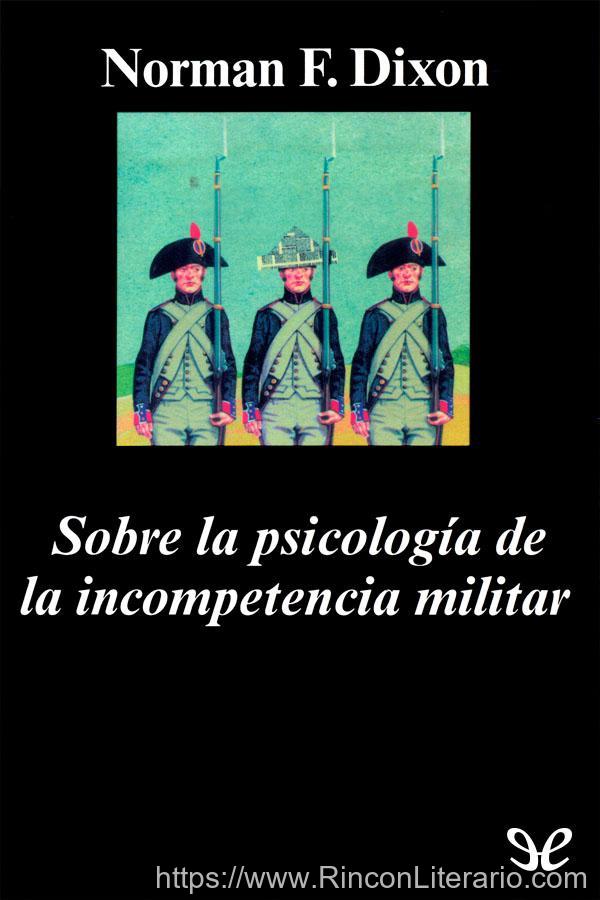 Sobre la psicología de la incompetencia militar