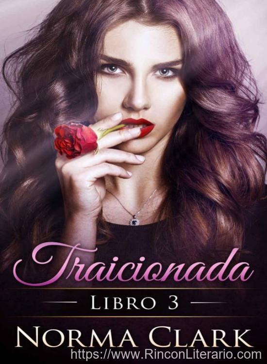 Traicionada. Libro 3