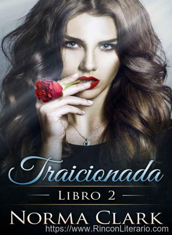 Traicionada. Libro 2