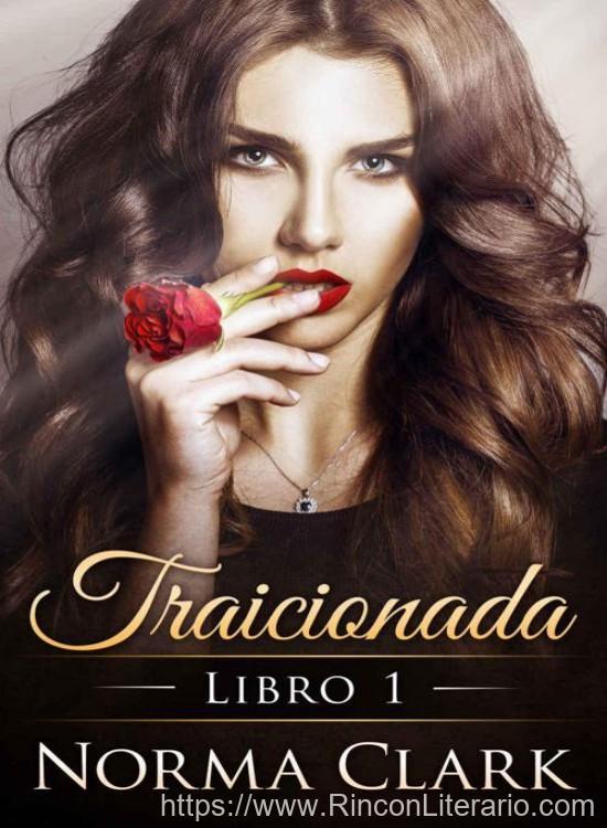 Traicionada. Libro 1
