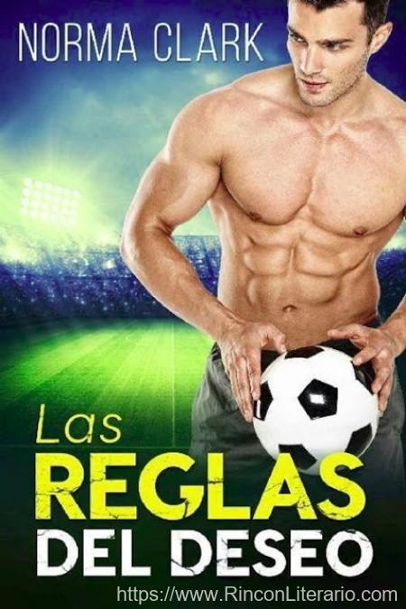 Las reglas del deseo. Libro 1