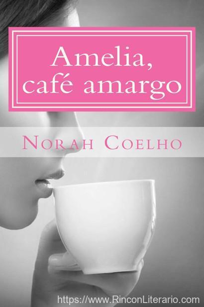Amelia, café amargo