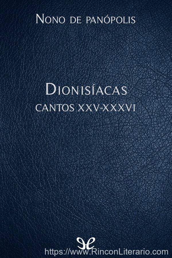 Dionisíacas Cantos XXV-XXXVI