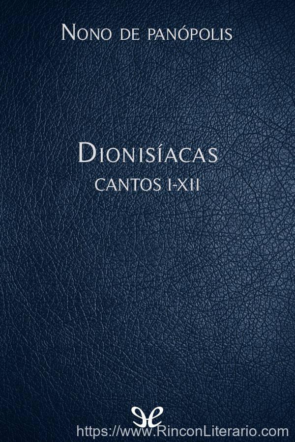 Dionisíacas Cantos I-XII