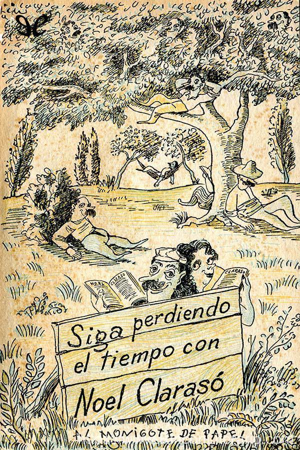 Siga perdiendo el tiempo con Noel Clarasó