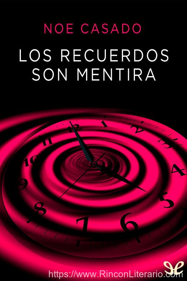 Los recuerdos son mentira