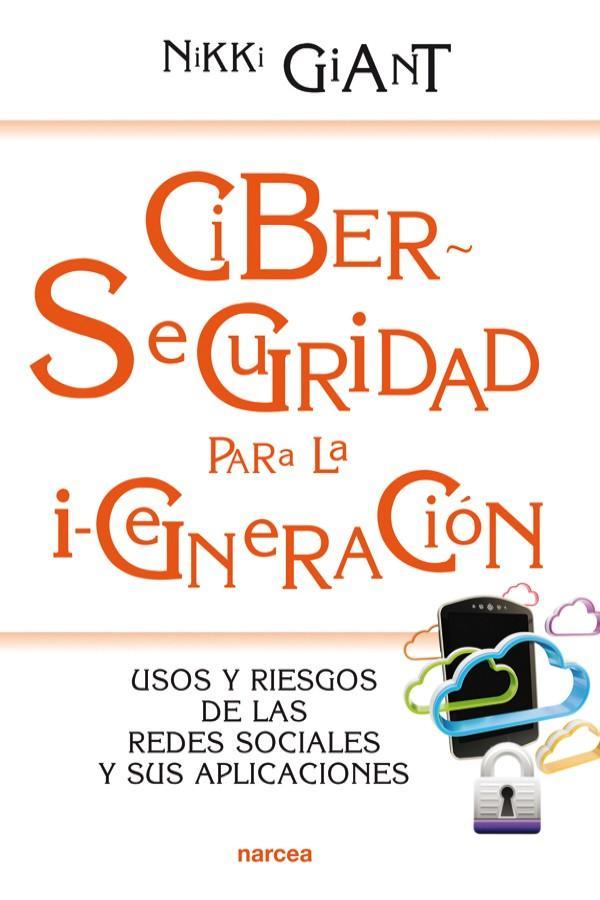 Ciberseguridad para la i-generación