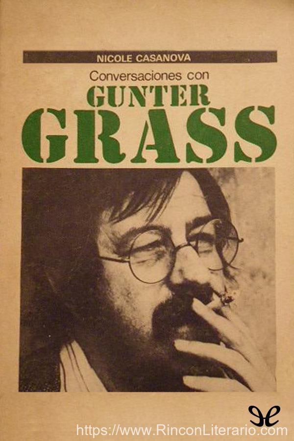 Günter Grass. Conversaciones con Nicole Casanova