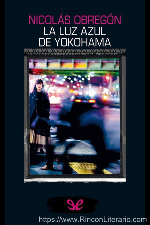 La luz azul de Yokohama