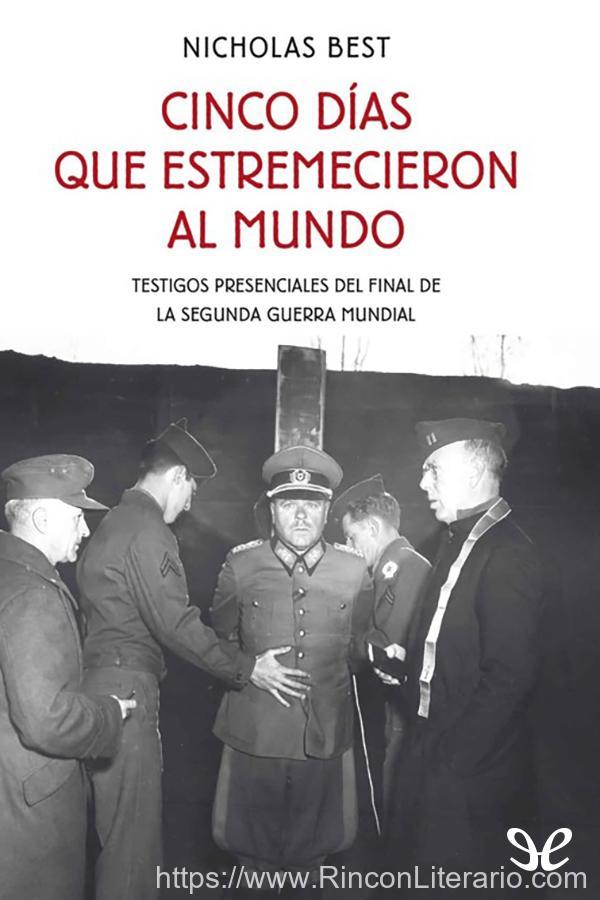 Cinco días que estremecieron al mundo