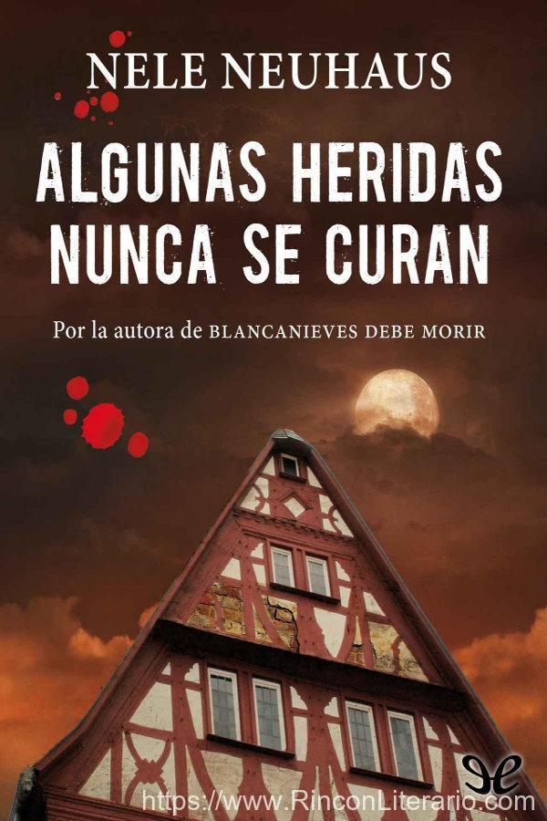 Algunas heridas nunca se curan