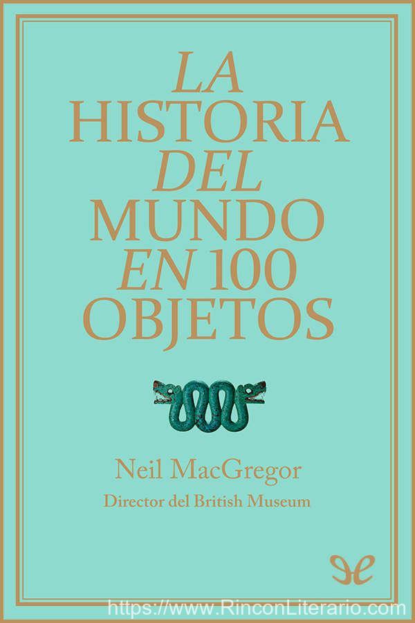 La historia del mundo en 100 objetos