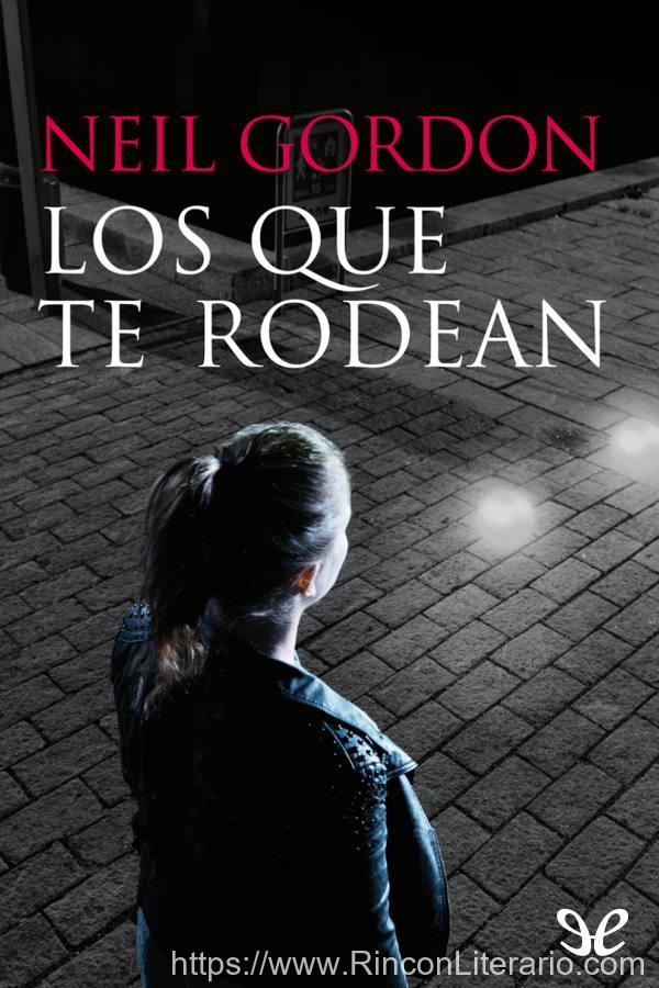 Los que te rodean