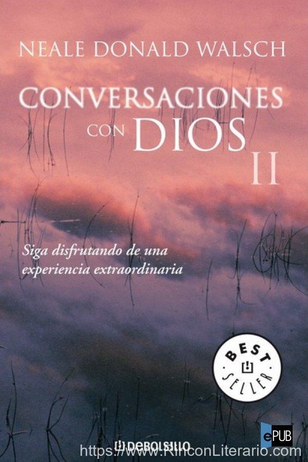 Conversaciones con Dios II