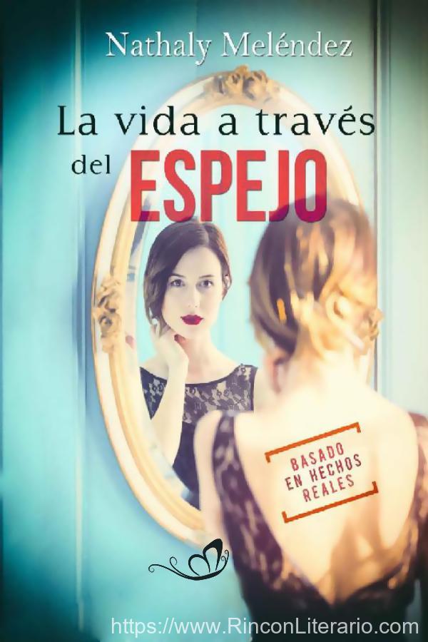 La vida a través del espejo