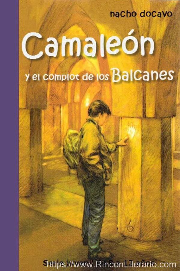 Camaleón y el complot de los Balcanes