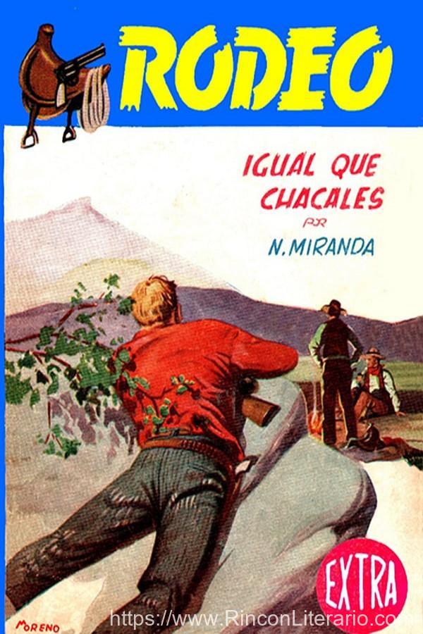 Igual que chacales