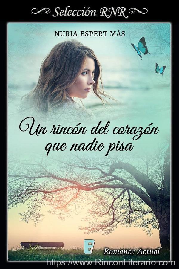 Un rincón del corazón que nadie pisa