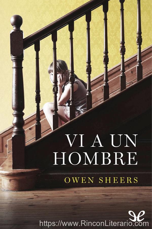 Vi a un hombre