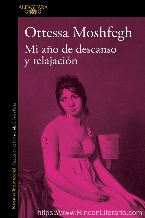 Mi año de descanso y relajación